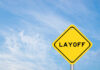 Layoffs of THESE Jobs EXPLODES — Worst May Since 2020 Yellow warning sign displaying the word 'LAYOFF'