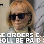 Courtroom Shock: Trump Hit With $5.8 Million Federal judge frees $5M for E Jean Carroll after Trump appeal fails
